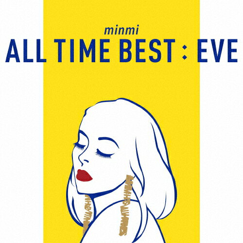 ALL TIME BEST:EVE/MINMI[CD]yԕiAz