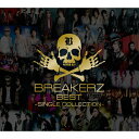 【送料無料】[枚数限定][限定盤]BREAKERZ BEST 〜SINGLE COLLECTION〜(初回限定盤A)/BREAKERZ[CD+DVD]【返品種別A】