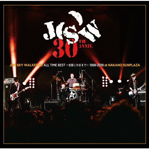 【送料無料】ALL TIME BEST～全部このままで～1988-2018@中野サンプラザ/JUN SKY WALKER(S)[CD]【返品種別A】