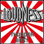 THUNDER IN THE EAST/LOUDNESS[CD]【返品種別A】