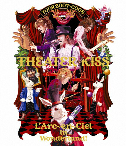 【送料無料】TOUR 2007-2008 THEATER OF KISS/L'Arc～en～Ciel[Blu-ray]【返品種別A】