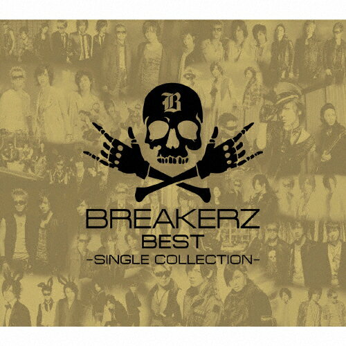 【送料無料】[枚数限定][限定盤]BREAKERZ BEST ～SINGLE COLLECTION～(初回限定盤B)/BREAKERZ[CD]【返品種別A】
