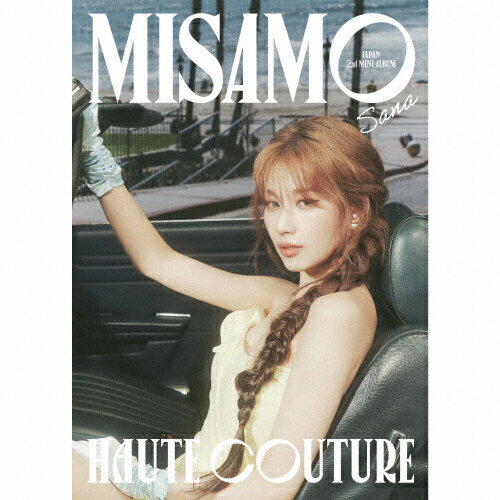 【送料無料】[枚数限定][限定盤]HAUTE COUTURE(初回限定/SANA 盤)/MISAMO[CD]【返品種別A】のサムネイル