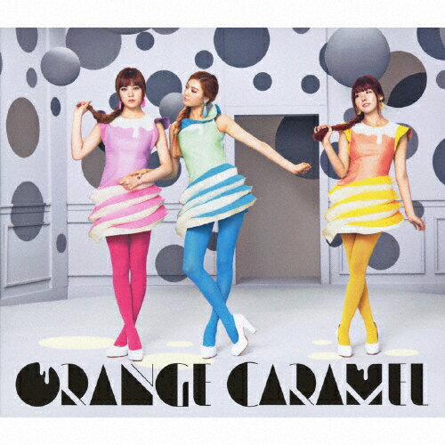 【送料無料】ORANGE CARAMEL(DVD(MUSIC VIDEO)付)/ORANGE CARAMEL[CD+DVD]【返品種別A】