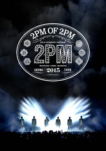 【送料無料】2PM ARENA TOUR 2015 2PM OF 2PM/2PM[DVD]【返品種別A】