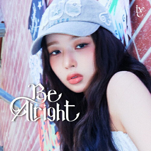 [枚数限定][限定盤]Be Alright(メンバーソロジャケット盤/REI ver.)【CD】/IVE[CD]【返品種別A】
