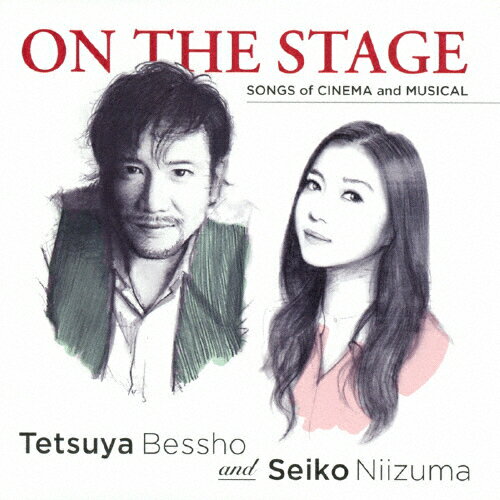 On The Stage/別所哲也&新妻聖子[CD]【返品種別A】