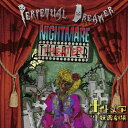 Nightmare Theater/ナイトメア妖画劇場/Perpetual Dreamer CD 【返品種別A】