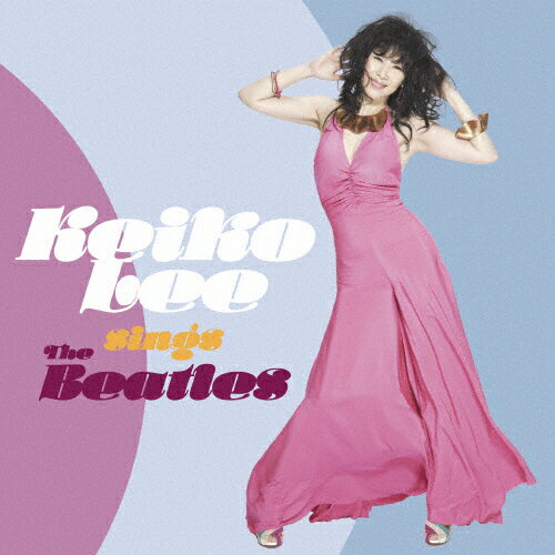 Keiko Lee sings THE BEATLES KEIKO LEE[CD] ԕiA 