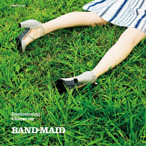 Daydreaming/Choose me/BAND-MAID[CD]̾סʼA