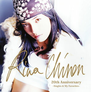 Rina Chinen 20th Anniversary Singles & My Favorites/ǰΤ[Blu-specCD2...