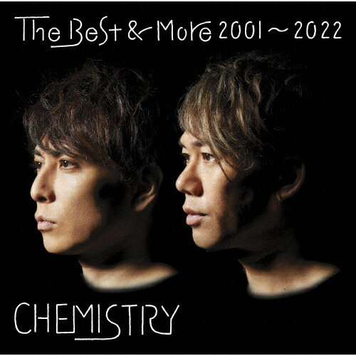 【送料無料】The Best & More 2001～2022(通常盤)【2CD】/CHEMISTRY[CD]【返品種別A】