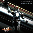 【送料無料】Inherited-System/Masked Rider IXA[CD+DVD]【返品種別A】