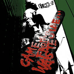 CAME FROM WASTE SIDE…/FUNGUS[CD]【返品種別A】