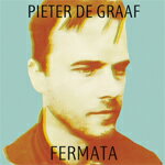 FERMATA͢סۢ/PIETER DE GRAAF[CD]ʼA