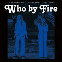 WHO BY FIRE - LIVE TRIBUTE TO LEONARD COHEN 【輸入盤】▼/FIRST AID KIT CD 【返品種別A】