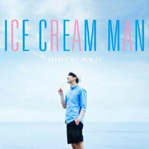 ICE CREAM MAN/ҥǥ[CD]ʼA