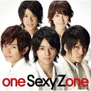 [枚数限定]one Sexy Zone/Sexy Zone[CD]【返品種別A】