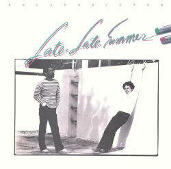 Late Late Summer ubh&o^[[CD] ԕiA 