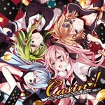 Casino!/ゆちゃP feat.初音ミク、GUMI、巡音ルカ、鏡音リン[CD]【返品種別A】