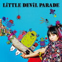 【送料無料】 枚数限定 限定盤 LiTTLE DEViL PARADE(初回生産限定盤/DVD付)/LiSA CD DVD 【返品種別A】