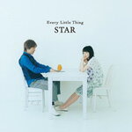 STAR/Every Little Thing[CD]通常盤【返品種別A】