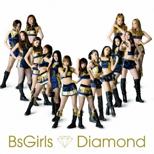 Diamond(DVD付)/BsGirls[CD+DVD]【返品種別A】