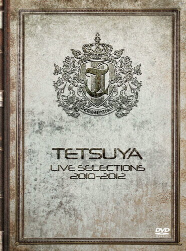 【送料無料】LIVE SELECTIONS 2010-2012/TETSUYA[DVD]【返品種別A】