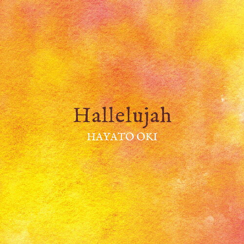 【送料無料】Hallelujah/隠岐速人,木村裕平,阿部拓也[CD]【返品種別A】