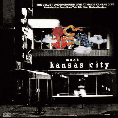 ライヴ・アット・マクシズ・カンサス・シティ/ヴェルヴェット・アンダーグラウンド[CD][紙ジャケット]【返品種別A】
