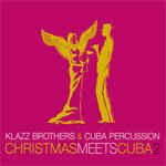 CHRISTMAS MEETS CUBA 2【輸入盤】▼/KLAZZ BROTHERS & CUBA PERCUSSION[CD]【返品種別A】