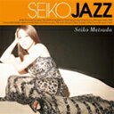 [枚数限定]SEIKO JAZZ【輸入盤】▼/SEIKO MATSUDA[CD]【返品種別A】