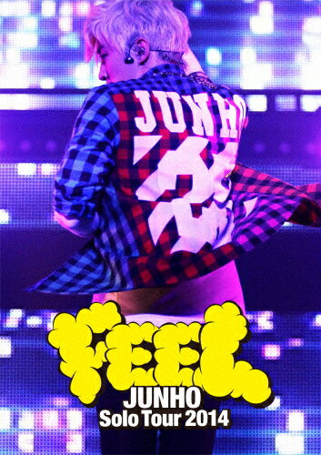 【送料無料】JUNHO Solo Tour 2014“FEEL"/JUNHO(From 2PM)[DVD]【返品種別A】