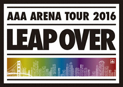 【送料無料】[枚数限定]AAA ARENA TOUR 2016 -LEAP OVER-/AAA[DVD]【返品種別A】