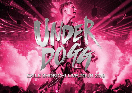 【送料無料】EXILE SHOKICHI LIVE TOUR 2019 UNDERDOGG【通常盤/Blu-ray】/EXILE SHOKICHI[Blu-ray]【返品種別A】