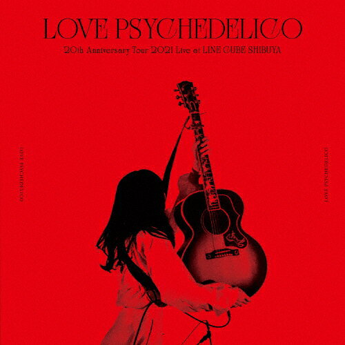 20th Anniversary Tour 2021 Live at LINE CUBE SHIBUYA/LOVE PSYCHEDELICO[CD]【返品種別A】