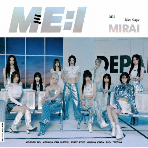 [枚数限定][限定盤]MIRAI 初回限定盤B /ME:I[CD+DVD]【返品種別A】