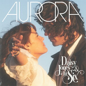 AURORA【輸入盤】▼/デイジー・ジョーンズ・アンド・ザ・シックス[CD]【返品種別A】