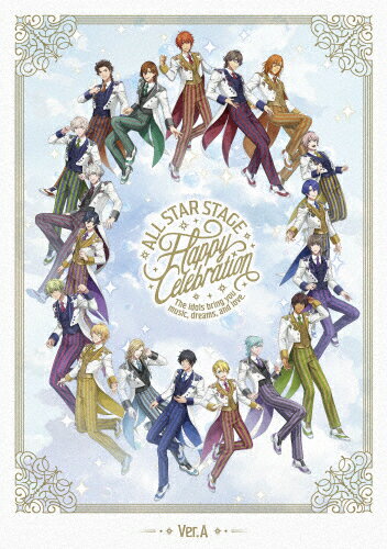 うたの☆プリンスさまっ♪ ALL STAR STAGE -Happy Celebration- Ver.A/ST☆RISH,QUARTET NIGHT,HE★VENS