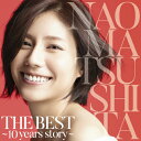 【送料無料】THE BEST 〜10 years story...