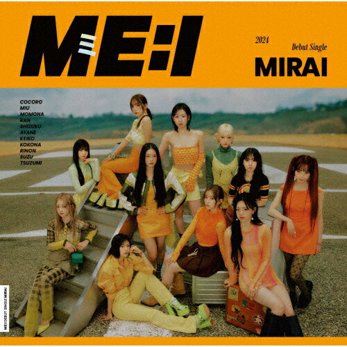 MIRAI 通常盤 /ME:I[CD]【返品種別A】