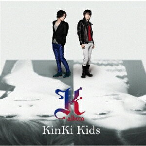 K album/KinKi Kids[CD]通常盤【返品種別A】