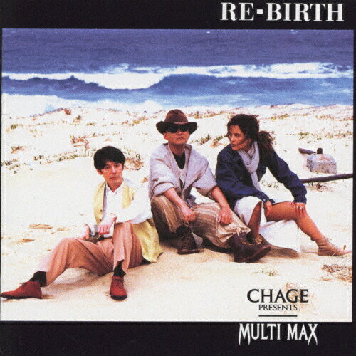 RE-BIRTH MULTI MAX[CD] ԕiA 