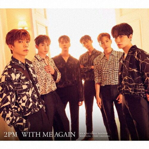 【送料無料】 枚数限定 限定盤 WITH ME AGAIN(初回生産限定盤B)/2PM CD 【返品種別A】