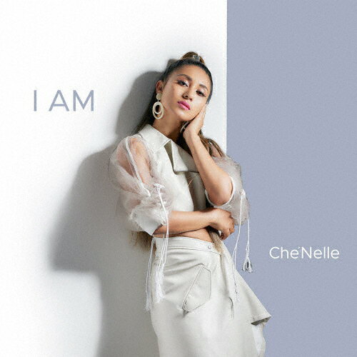 I AM/Che'Nelle[CD]ʼA