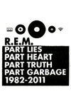 PART LIES,PART HEART,PART TRUTH,PART GARBAGE:1982-2011(2CD)【輸入盤】▼/R.E.M.[CD]【返品種別A】