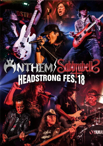 ANTHEM/SABBRABELLS HEADSTRONG FES.18/ANTHEM,SABBRABELLS