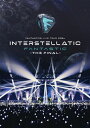 【送料無料】FANTASTICS LIVE TOUR 2024“INTERSTELLATIC FANTASTIC