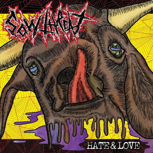 Hate and Love/SOW THREAT[CD]【返品種別A】