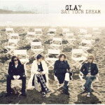SAY YOUR DREAM/GLAY[CD]通常盤【返品種別A】